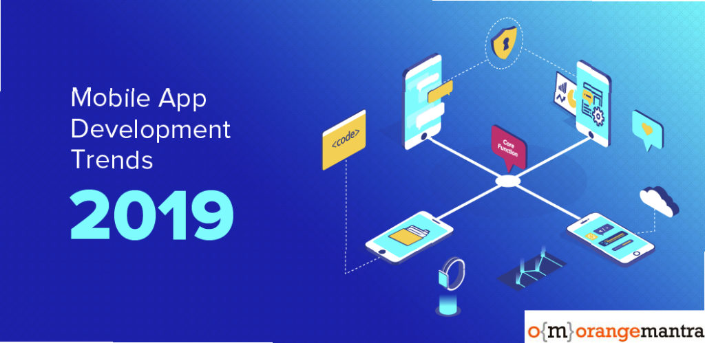 mobile app trends 2019