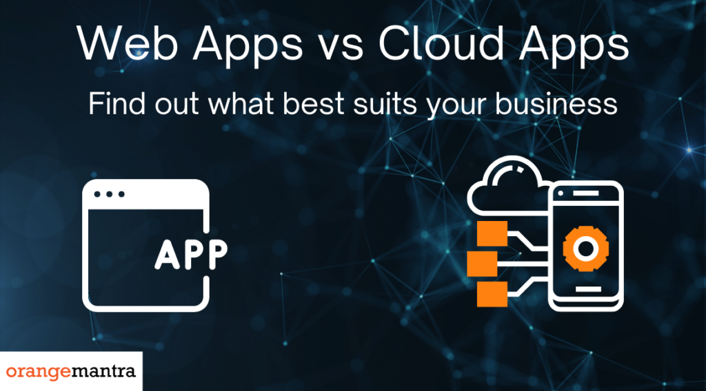 Web Apps vs. Cloud Apps