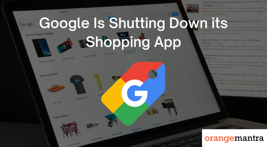 Google Plans to Shut Down its Shopping App for Android And iOS