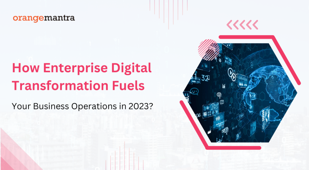 Enterprise Digital Transformation