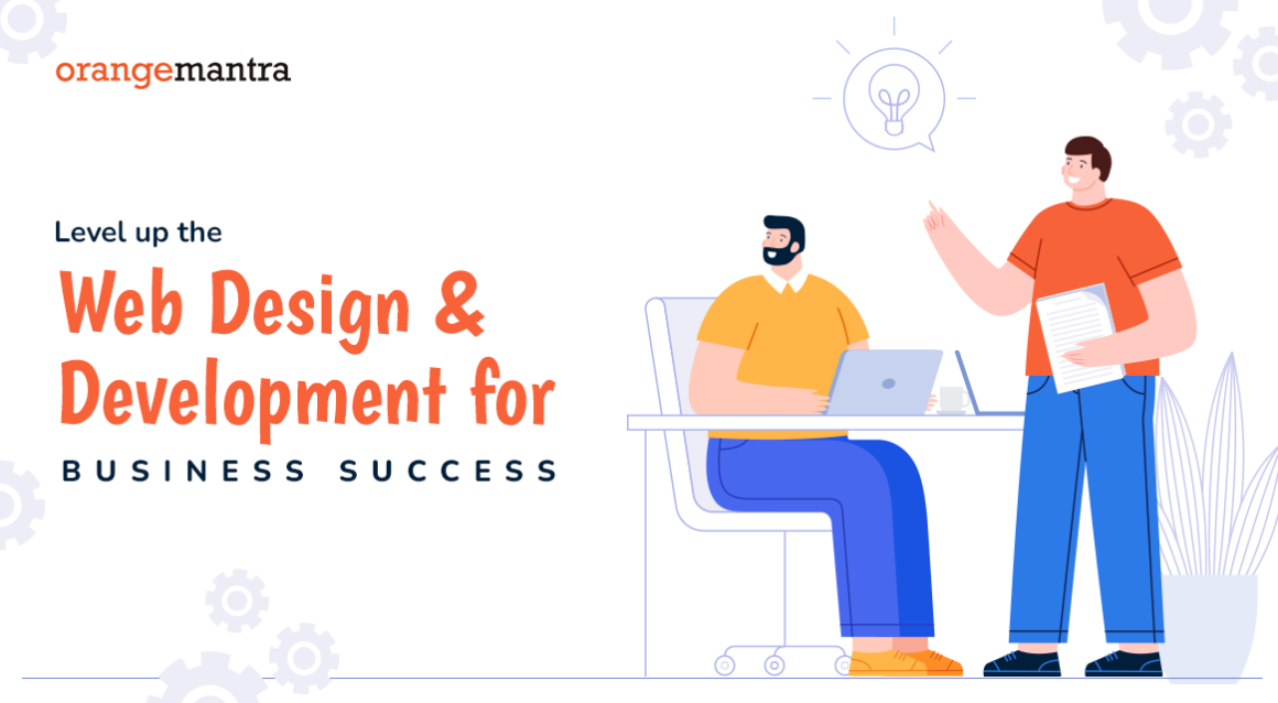 Level up the web design and development for business success