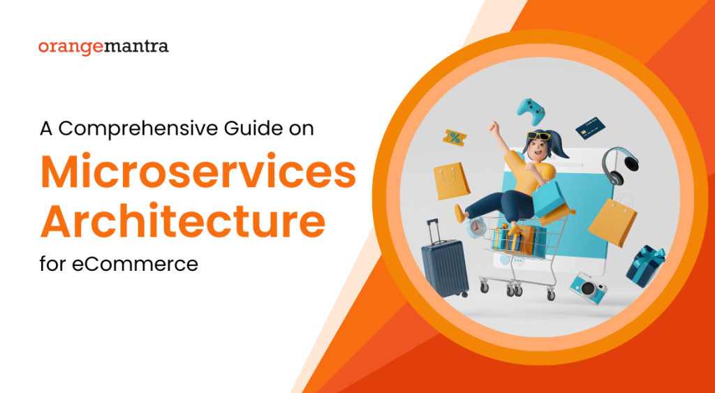 Microservices Architecture for eCommerce