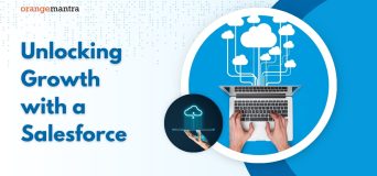 Unlocking Growth with a Salesforce