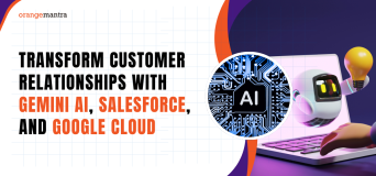 Transform Customer Relationships with Gemini AI, Salesforce, and Google Cloud