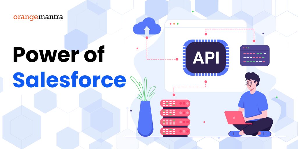 The Power of Salesforce API