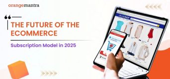 The Future of the eCommerce Subscription Model in 2025