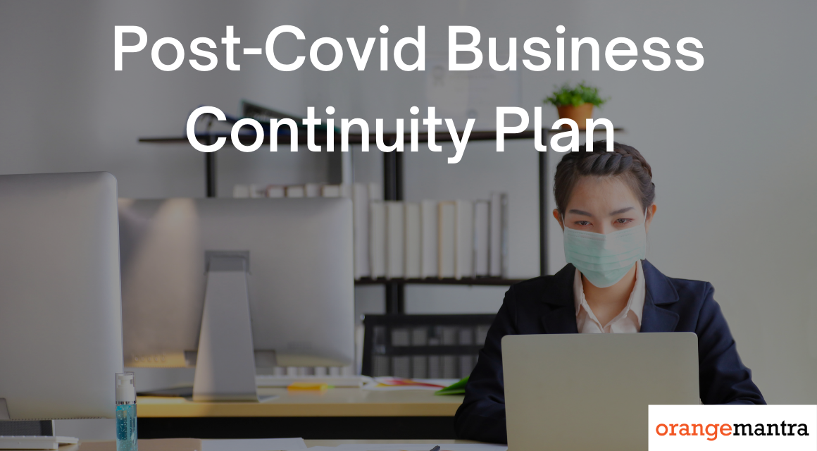 Why Need Business Continuity Plan Post Covid Market